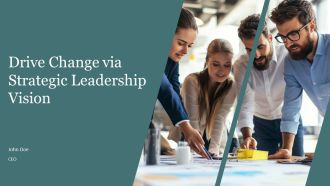 Drive Change Via Strategic Leadership Vision PPT Slides AT
