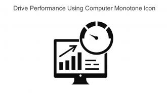 Drive Performance Using Computer Monotone Icon In Powerpoint Pptx Png And Editable Eps Format