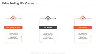Drive Testing Life Cycles In Powerpoint And Google Slides Cpb