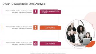 Driven Development Data Analysis In Powerpoint And Google Slides Cpb