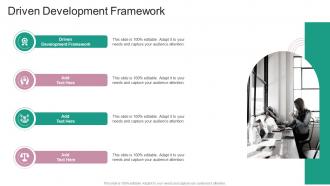 Driven Development Framework In Powerpoint And Google Slides Cpb