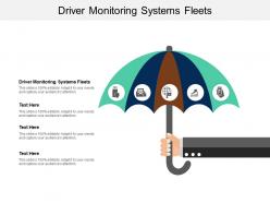Driver monitoring systems fleets ppt powerpoint presentation gallery brochure cpb