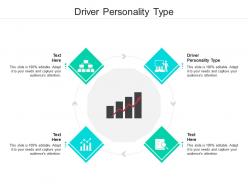 Driver personality type ppt powerpoint presentation model clipart cpb
