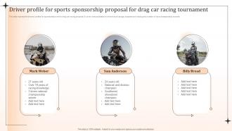 Driver Profile For Sports Sponsorship Proposal For Drag Car Racing Tournament Ppt Clipart