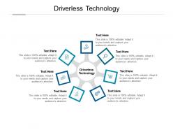 Driverless technology ppt powerpoint presentation infographics samples cpb