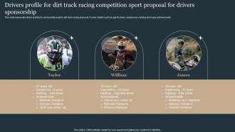 Drivers Profile For Dirt Track Racing Competition Sport Proposal For Drivers Sponsorship Ppt Structure