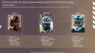Drivers Profile For Sports Sponsorship Proposal For Dirt Track Racing Tournament Ppt Slides