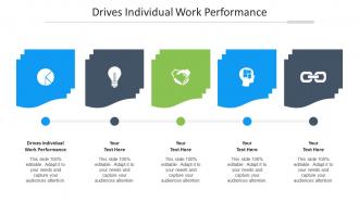 Drives Individual Work Performance Ppt Powerpoint Presentation Icon Gallery Cpb