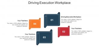 Driving execution workplace ppt powerpoint presentation pictures outfit cpb
