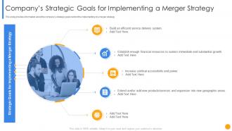 Driving factors resulting in execution companys strategic goals for implementing a merger strategy