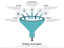 Driving innovation ppt powerpoint presentation styles graphics design cpb