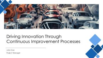 Driving Innovation Through Continuous Improvement Processes PPT Slides AT