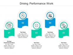 Driving performance work ppt powerpoint presentation outline graphics cpb