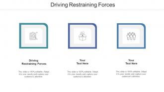 Driving Restraining Forces Ppt Powerpoint Presentation Icon Cpb