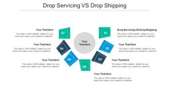 Drop servicing vs drop shipping ppt powerpoint presentation infographic template portrait cpb