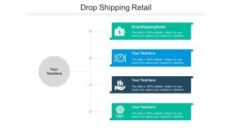Drop shipping retail ppt powerpoint presentation pictures maker cpb