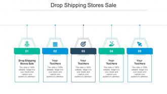 Drop shipping stores sale ppt powerpoint presentation infographic template graphic images cpb