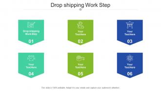 Drop shipping work step ppt powerpoint presentation styles pictures cpb