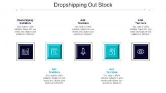 Dropshipping Out Stock Ppt Powerpoint Presentation Gallery Slide Download Cpb