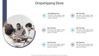 Dropshipping Store In Powerpoint And Google Slides Cpb