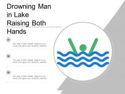 Drowning Man In Lake Raising Both Hands