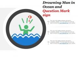 Drowning man in ocean and question mark sign