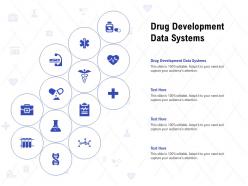 Drug development data systems ppt powerpoint presentation infographic template master