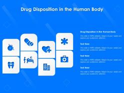 Drug disposition in the human body ppt powerpoint presentation file microsoft