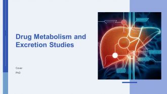 Drug Metabolism And Excretion Studies PPT Example AT