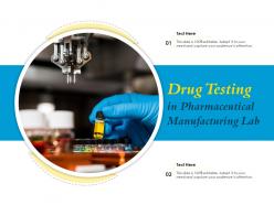 Drug testing in pharmaceutical manufacturing lab