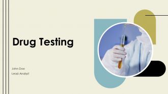 Drug Testing PPT Presentation ST AI