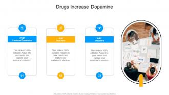 Drugs Increase Dopamine In Powerpoint And Google Slides Cpb