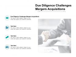 Due diligence challenges mergers acquisitions ppt powerpoint presentation ideas infographic cpb