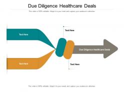 Due diligence healthcare deals ppt powerpoint presentation inspiration visuals cpb