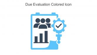 Due Evaluation Colored Icon In Powerpoint Pptx Png And Editable Eps Format