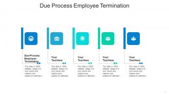 Due process employee termination ppt powerpoint presentation file grid cpb