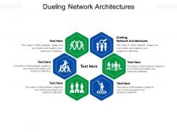 Dueling network architectures ppt powerpoint presentation styles visual aids cpb