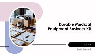 Durable Medical Equipment Business Kit PPT Summary AT