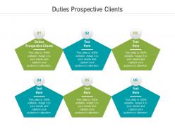 Duties prospective clients ppt powerpoint presentation visual aids background images cpb