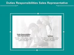 Duties responsibilities sales representative ppt powerpoint presentation portfolio cpb