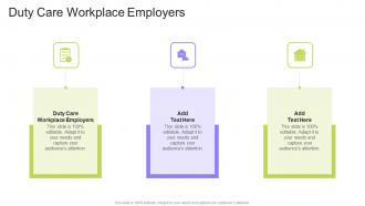Duty Care Workplace Employers In Powerpoint And Google Slides Cpb