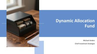 Dynamic Allocation Fund PPT Demonstration VA