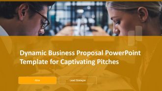 Dynamic Business Proposal PowerPoint Template For Captivating Pitches PPT H