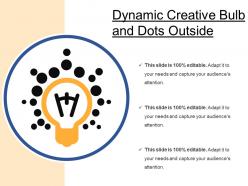 Dynamic creative bulb and dots outside