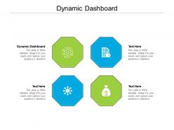 Dynamic dashboard ppt powerpoint presentation model designs cpb