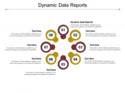 Dynamic data reports ppt powerpoint presentation file layout cpb