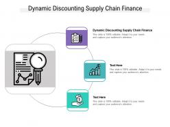 Dynamic discounting supply chain finance ppt powerpoint presentation summary tips cpb