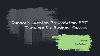 Dynamic Logistics Presentation PPT Template For Business Success PPT H