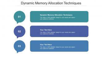 Dynamic Memory Allocation Techniques Ppt Powerpoint Presentation Show Picture Cpb
