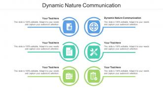 Dynamic Nature Communication Ppt Powerpoint Presentation Icon Slide Cpb